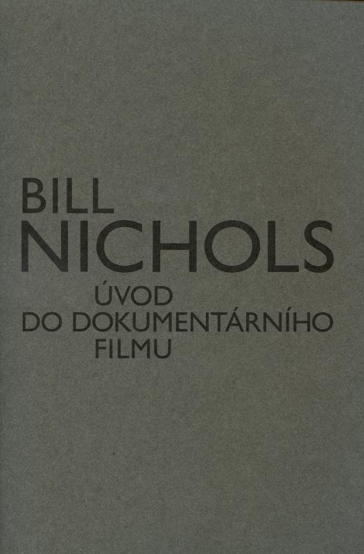 Kniha: Úvod do dokumentárního filmu - Bill Nichols