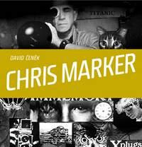 Kniha: Chris Marker - David Čeňek