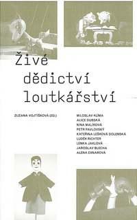 Kniha: Živé dědictví loutkářstvíkolektív autorov