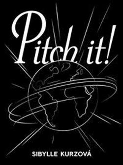Kniha: Pitch it! - Sibylle Kurz