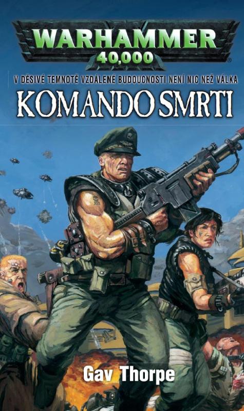 Kniha: Komando smrti - Gav Thorpe