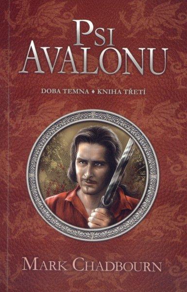 Kniha: Psi Avalonu - Mark Chadbourn