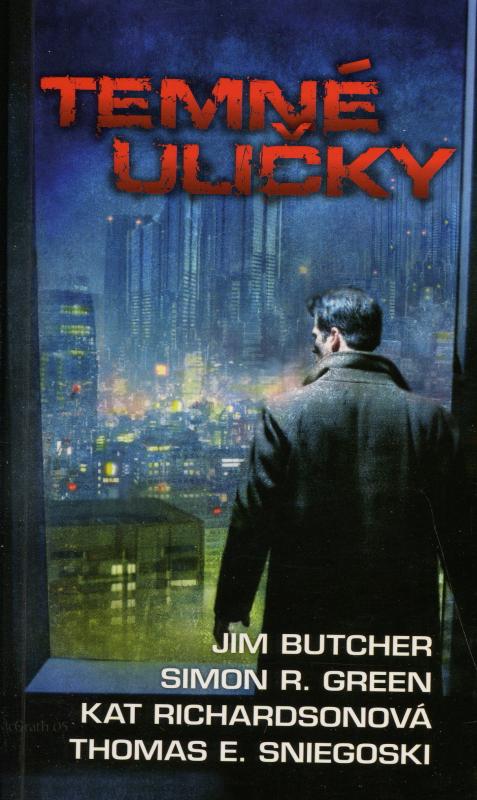 Kniha: Temné uličky - J. Butcher