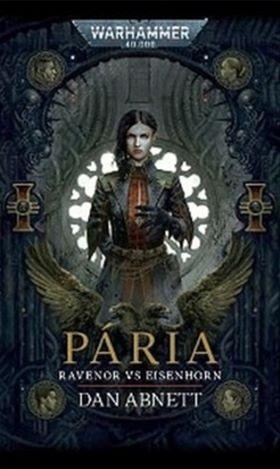 Kniha: Pária - Dan Abnett