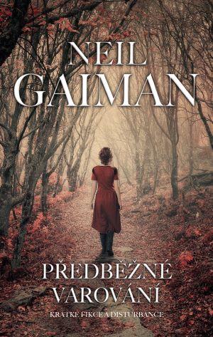 Kniha: Předběžné varování - Neil Gaiman