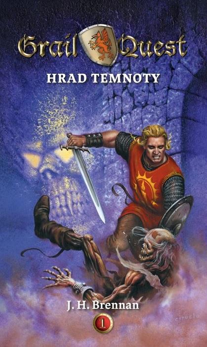 Kniha: GrailQuest 1: Hrad temnoty - J. H. Brennan