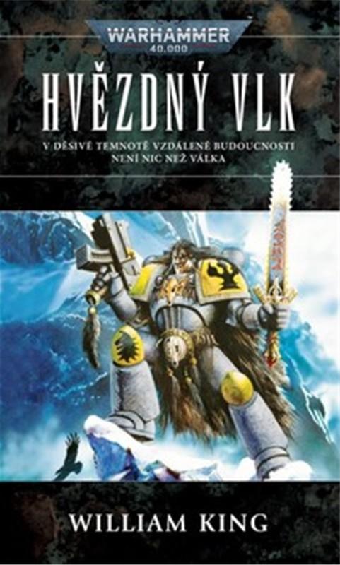 Kniha: Warhammer 40 000 Hvězdný vlk - King William