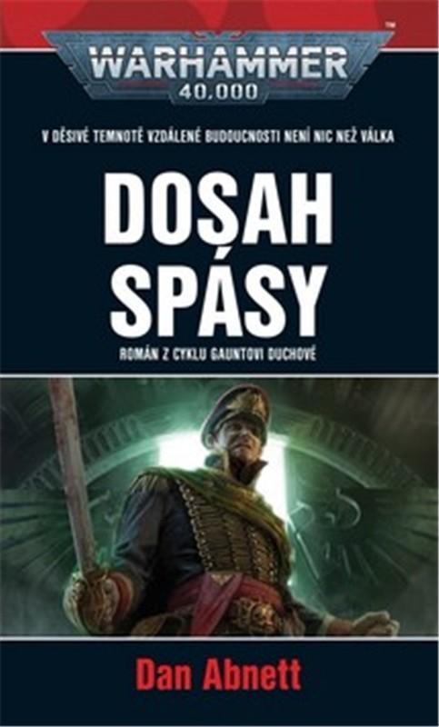 Kniha: Warhammer 40 000 Dosah spásy - Abnett Dan