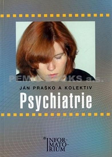 Kniha: Psychiatrie - Praško Ján