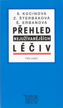 Kniha: Přehled nejužívanějších léčiv pro SZŠ - Svatava Kocinová