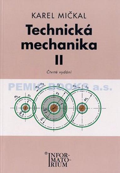 Kniha: Technická mechanika II - Mičkal Karel