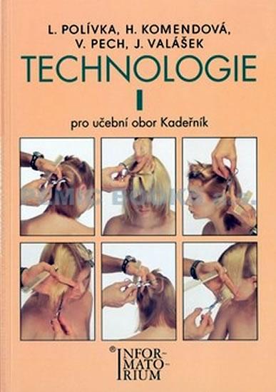 Kniha: Technologie I - Pro UO Kadeřník - 5. vydání - Polívka Bolek