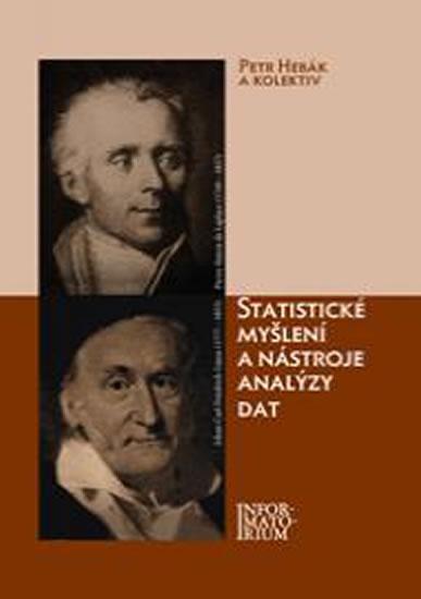 Kniha: Statistické myšlení a nástroje analýzy dat - Hebák Petr