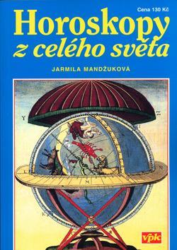 Kniha: Horoskopy z celého světa - Jarmila Mandžuková