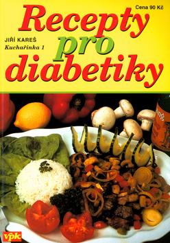 Kniha: Recepty pro diabetikyautor neuvedený