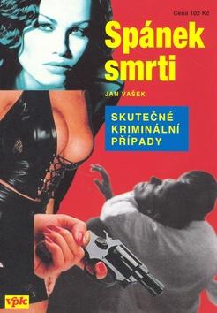 Kniha: Spánek smrti - Jan Vašek