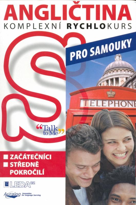 Kniha: Angličtina komplexní rychlokurz pro samouky-začátečníci a středně pokročilíkolektív autorov