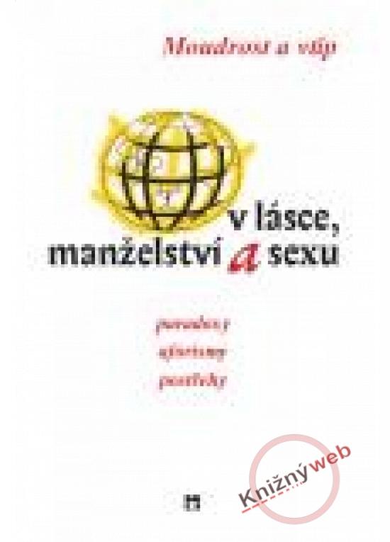 Kniha: Moudrost a vtip v lásce, manželství a sexu - Tomský Alexander