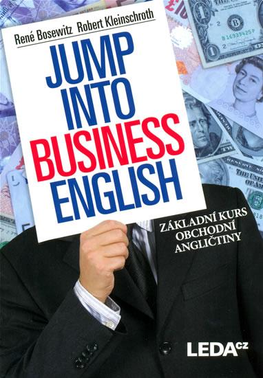 Kniha: Jump into Business English - Základní ku - Bosewitz, Robert Kleinschroth René