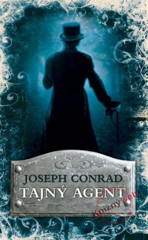 Kniha: Tajný agent - Conrad Joseph