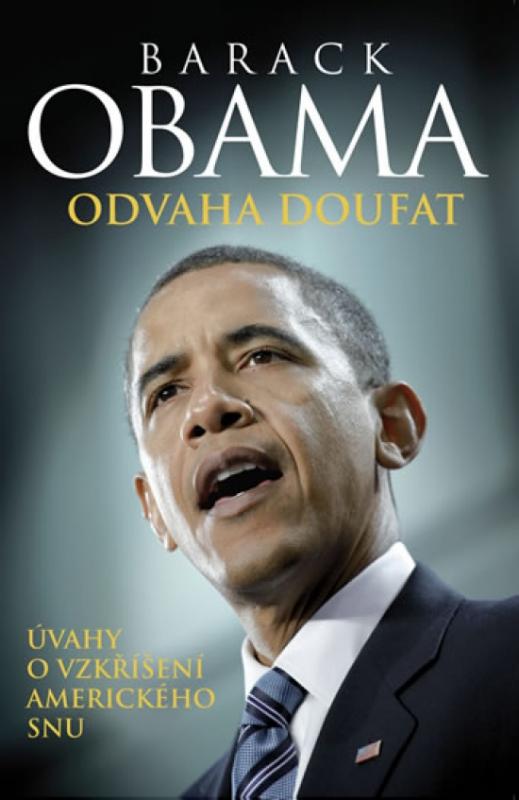 Kniha: Odvaha doufat - Obama Barack