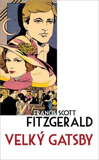 Kniha: Velký Gatsby - 2. vydání - Fitzgerald Francis Scott Key