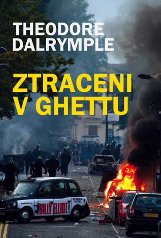 Kniha: Ztraceni v ghettu - Dalrymple Theodore