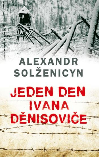 Kniha: Jeden den Ivana Děnisoviče - Leda - Solženicyn Alexandr