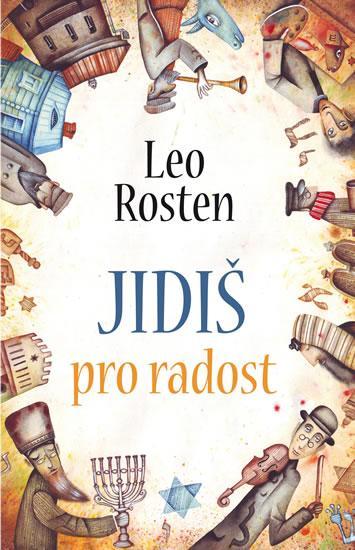 Kniha: Jidiš pro radost - Rosten Leo