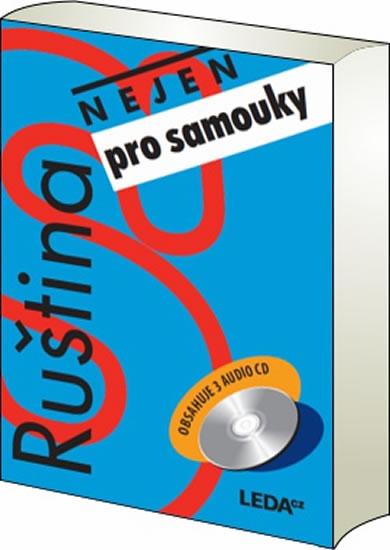 Kniha: Ruština (nejen) pro samouky + klíč + 3CD - 3.vydání - Nekolová,Camutaliová, Vasilijeva-Lešková