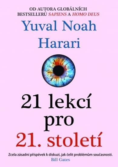 Kniha: 21 lekcí pro 21. století - Harari Noah Yuval