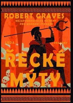 Kniha: Řecké mýty - Komplexní převyprávění řeckých mýtů - Graves Robert
