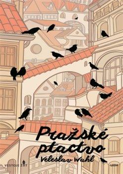 Kniha: Pražské ptactvoautor neuvedený