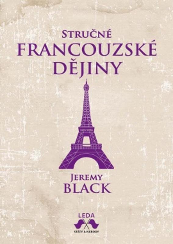 Kniha: Stručné francouzské dějiny - Black Jeremy