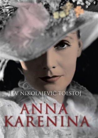 Kniha: Anna Karenina - Tolstoj, Lev Nikolajevič