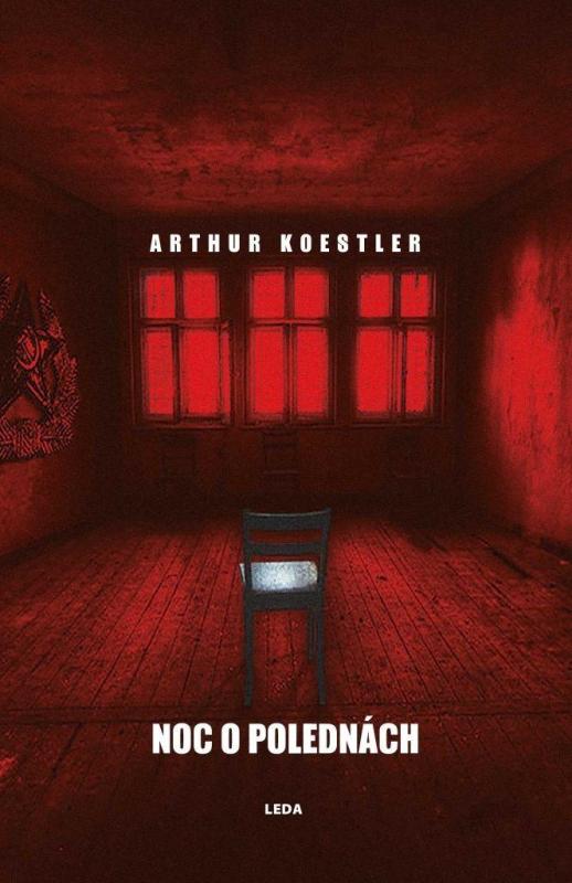 Kniha: Noc o polednách - Podvratný politický román - Koestler Arthur