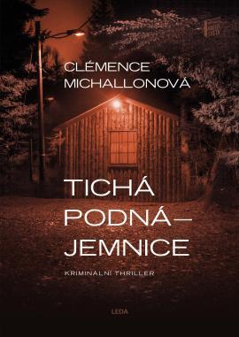 Kniha: Tichá podnájemnice - Michallonová Clémence