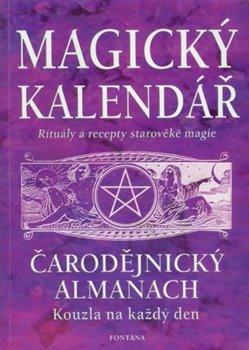 Kniha: Magický kalendář - Čarodějnický almanach - kol.