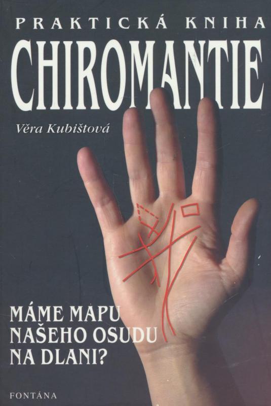 Kniha: Praktická kniha chiromantie - Věra Kubištová