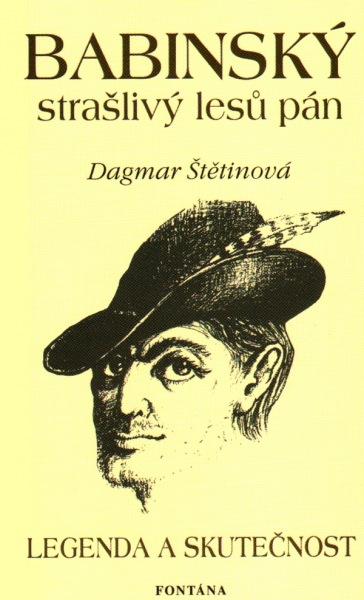 Kniha: Babinský strašlivý lesů pán - Legenda a - Dagmar Štětinová