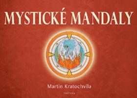 Kniha: Mystické mandaly - Martin Kratochvíla