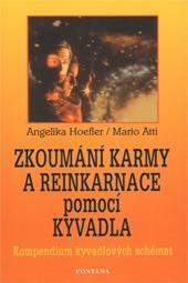 Kniha: Zkoumání karmy a reinkarnace pomocí kyva - Angelika Hoefler