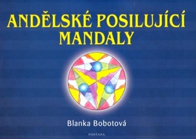 Kniha: Andělské posilující mandaly - Blanka Bobotová