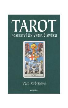 Kniha: Tarot - Poselství Universa člověku - Věra Kubištová