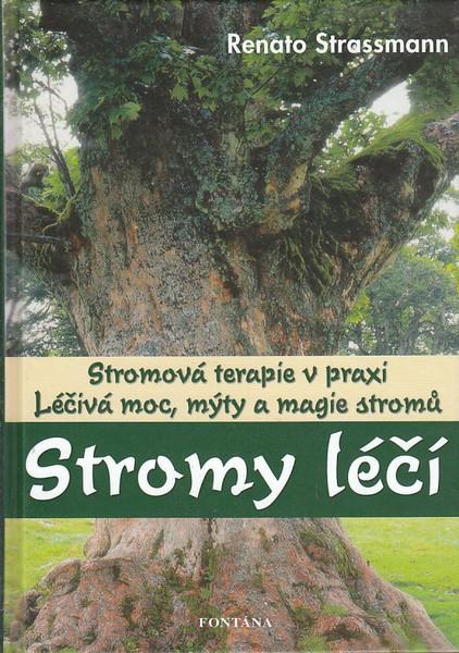 Kniha: Stromy léčí - Renato Strassmann