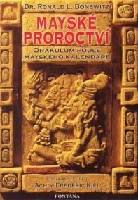 Mayské proroctví - Orákulum podle mayského kalendáře