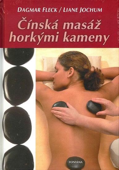 Kniha: Čínská masáž horkými kameny - Fleck Dagmar