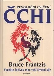 Kniha: Revoluční cvičení Čchi - Bruce Frantzis