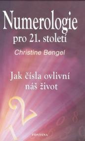 Numerologie pro 21. století - Jak čísla