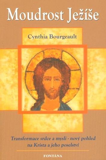 Kniha: Moudrost Ježíše - Cynthia Bourgeault